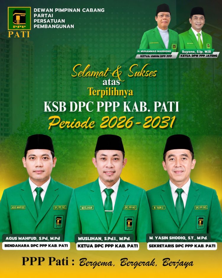 Muslihan Nahkodai PPP Pati Periode 2026 – 2031