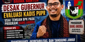 Evaluasi Kadis PUPR, Ormas Badak Desak Gubernur Banten