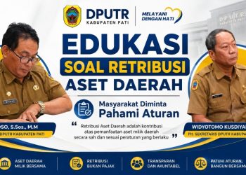 DPUTR Pati : Kenali Bedanya Pajak dan Retribusi Pemanfaatan Aset Daerah