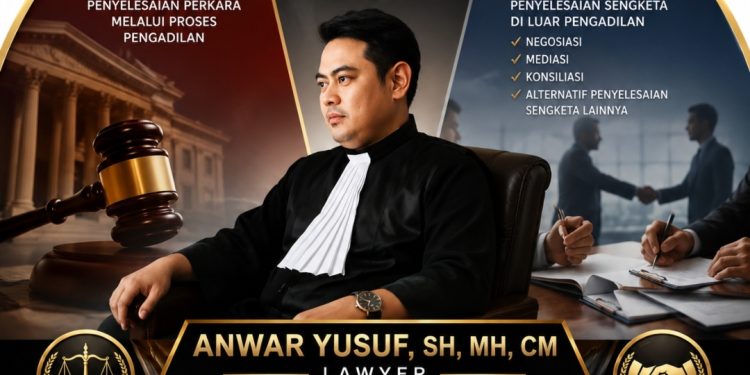 Edukasi Hukum! Anwar Yusuf Beberkan Perbedaan Litigasi dan Non-Litigasi