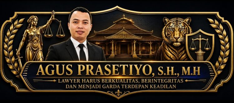 Agus Prasetiyo : Advokat Garda Depan Perjuangkan Keadilan Masyarakat