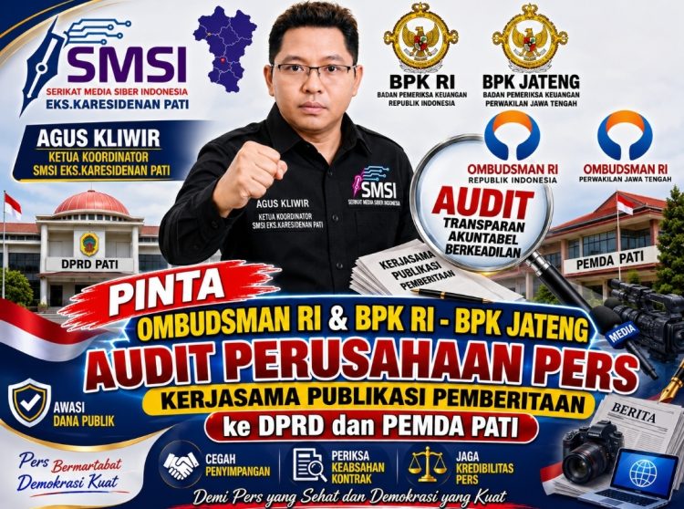Kontrak Ada, Realisasi Mana? SMSI Desak Audit Transparan Kerja Sama Publikasi Pemberitaan DPRD – Pemda Pati
