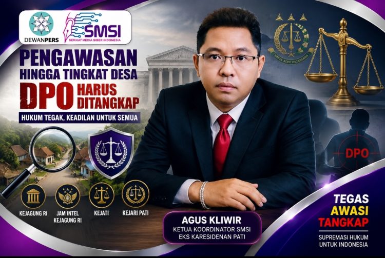 DPO Jangan Dibiarkan Berkeliaran, Agus Kliwir Desak Kejagung Perkuat Pengawasan hingga Tingkat Desa