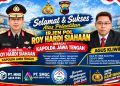 Kapolda Jateng Berganti, Agus Kliwir : Semoga Bawa Semangat Baru