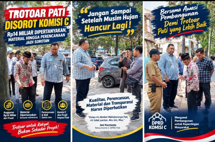 Trotoar Baru Pati Dipertanyakan, Komisi C Soroti Risiko